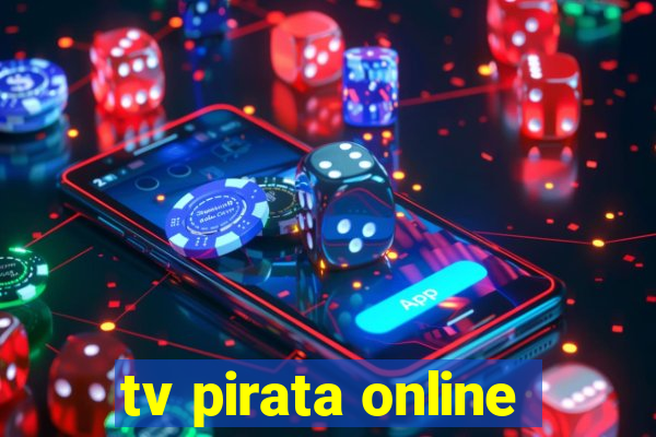 tv pirata online